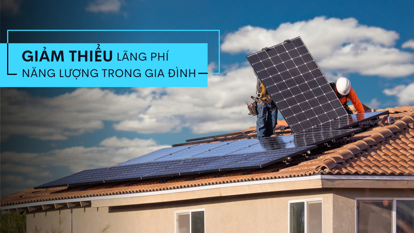 Giúp giảm thiểu lãng phí năng lượng trong gia đình.