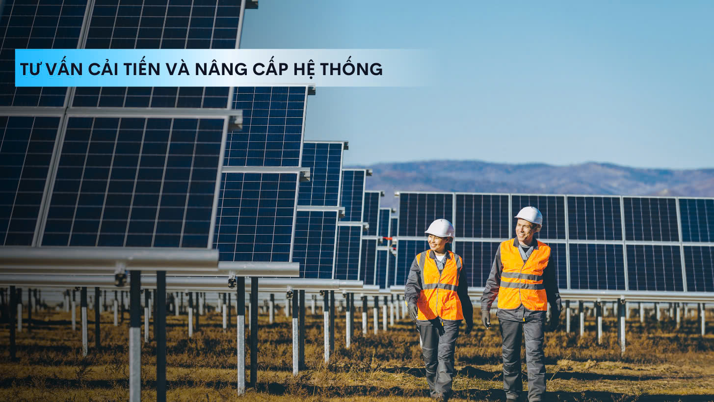 Tư vấn cải tiến và nâng cấp hệ thống.