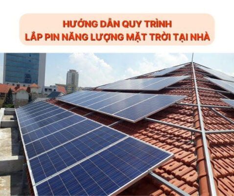 Hướng dẫn lắp pin năng lượng mặt trời tại nhà