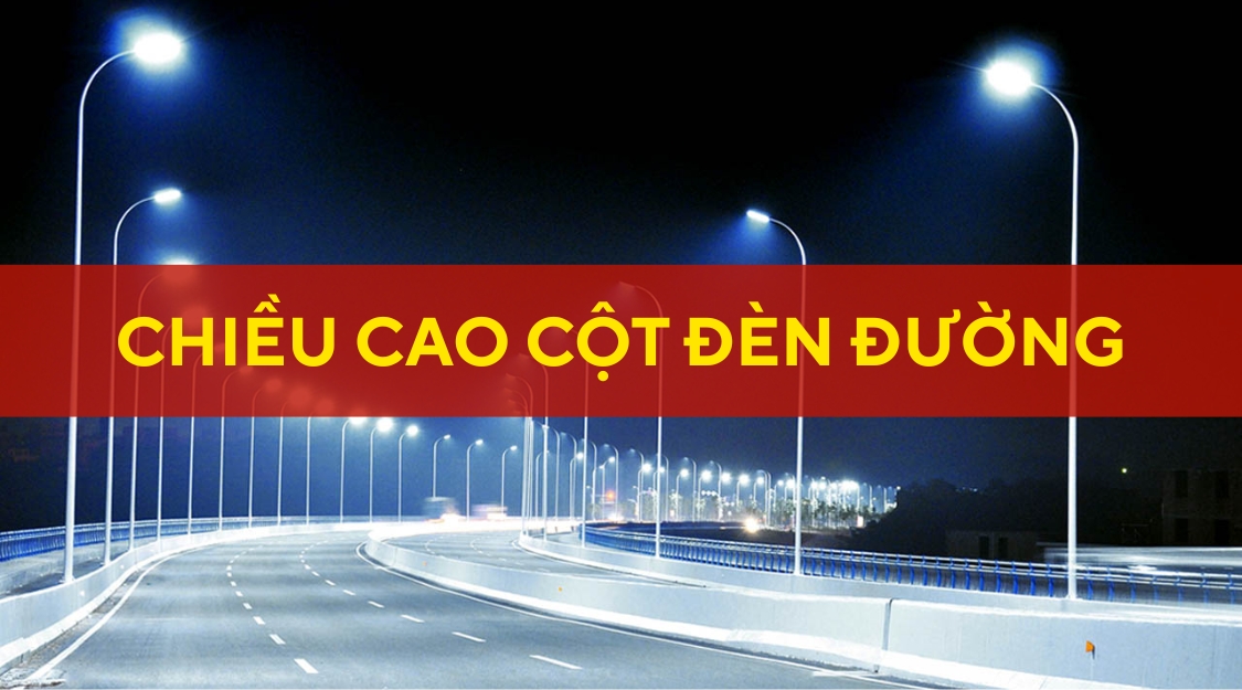 Chiều cao cột đèn đường