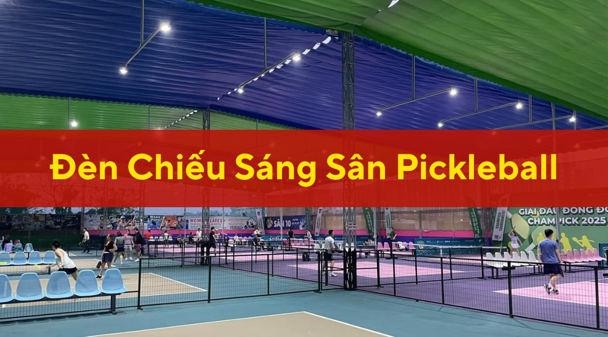 đèn chiếu sáng sân pickleball