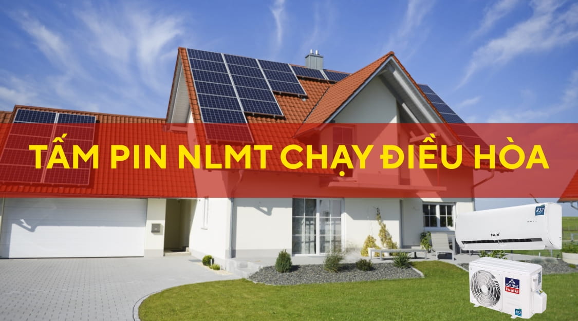 cần bao nhiêu tấm pin năng lượng mặt trời để chạy điều hòa