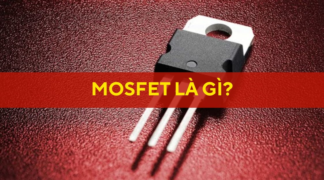 mosfet là gì
