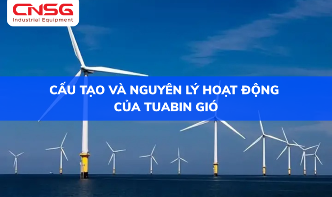 Nguyên lý và cấu tạo của tua bin gió.png