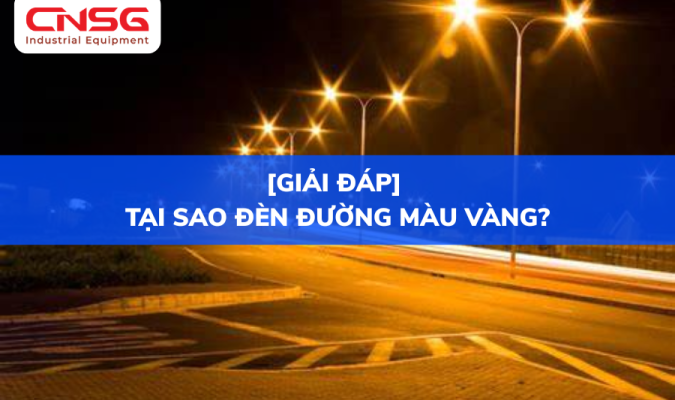 Vì sao đèn đường màu vàng.png