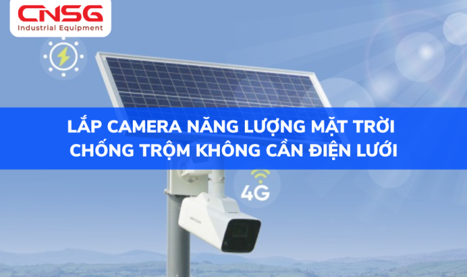 Lắp camera năng lượng mặt trời chống trộm không cần điện lưới.png