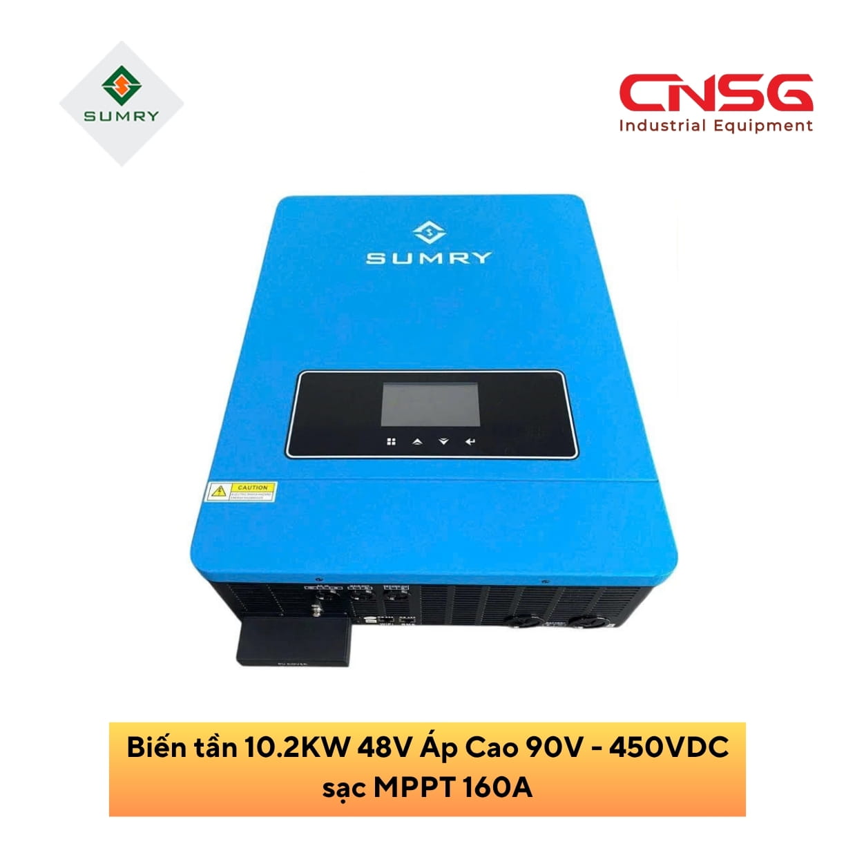 Biến tần Sumry 10.2KW 48V áp cao 90V - 450VDC sạc MPPT 160A
