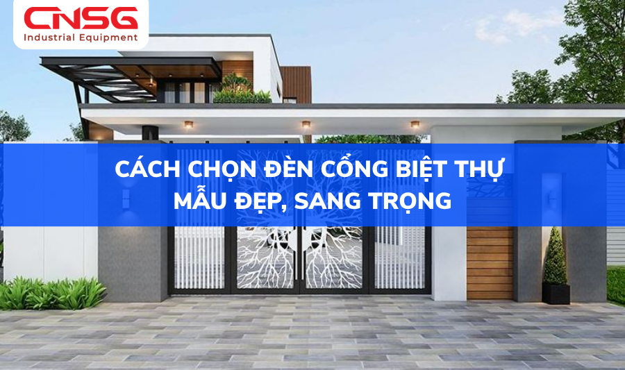 Cách chọn đèn cổng biệt thự mẫu đẹp.png