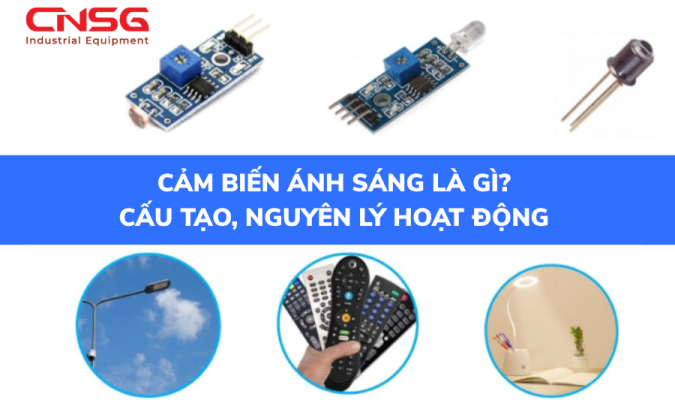 Cảm biến ánh sáng là gì cấu tạo